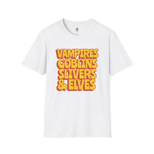 Vampires, Goblins, Slivers & Elves Unisex Softstyle T-Shirt - Fun Halloween Graphic Tee