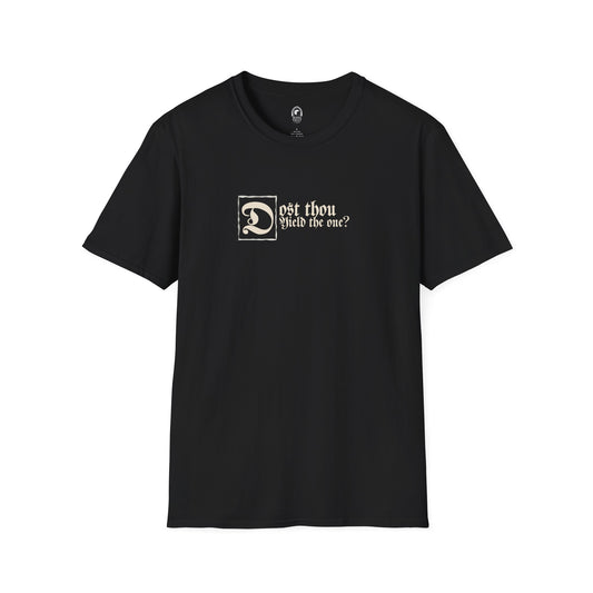 "Dost Thou Yield the One? T-Shirt Magic the Gathering