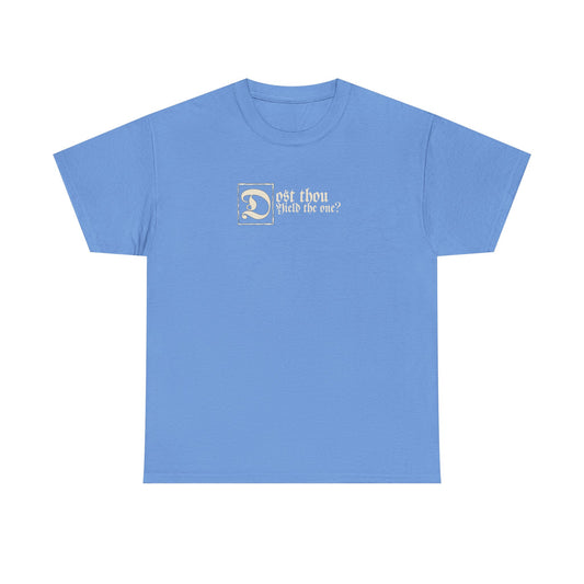 'Dost Thou Yield The One?' - Tee